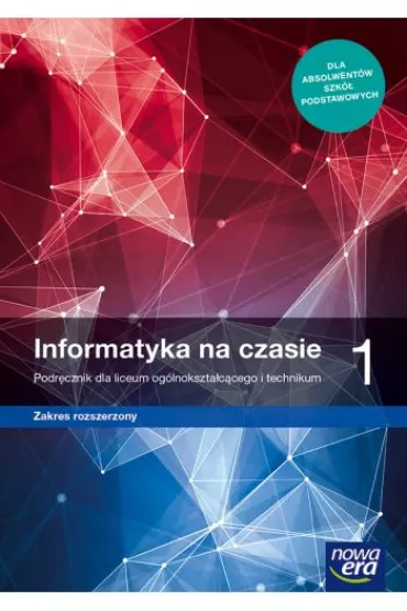 Informatyka na czasie 1. Zakres rozszerzony. Podrcznik dla liceum oglnoksztaccego i technikum. Szkoy ponadpodstawowe - Zbigniew Talaga, Janusz  Mazur, Janusz S. Wierzbicki, Pawe  Perekietka