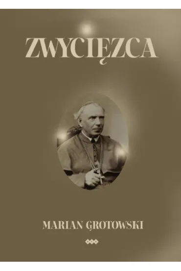 Zwyci�zca - Marian Grotowski