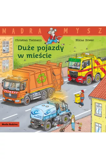 M�dra mysz. Du�e pojazdy w mie�cie - Christian Tielmann
