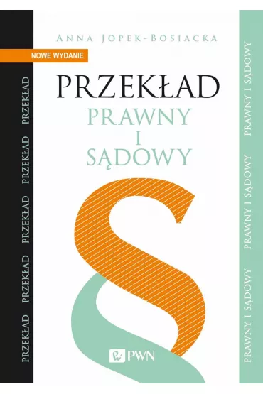 Przek�ad prawny i s�dowy - Anna Jopek-Bosiacka