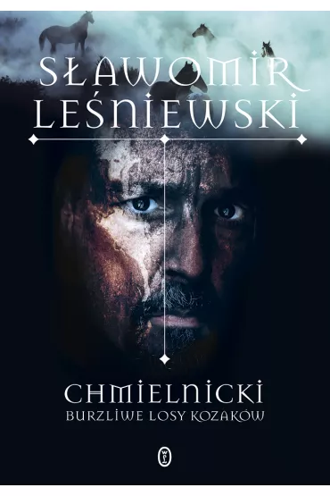 Chmielnicki. Burzliwe losy Kozak�w - S�awomir Le�niewski