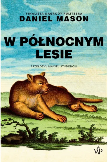 W p�nocnym lesie - Daniel Mason