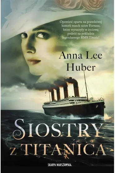 Siostry z Titanica - Anna Lee  Huber