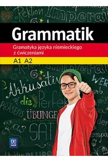 J�zyk niemiecki grammatik podr�cznik gramatyka j�zyka niemieckiego z �wiczeniami 169105 - Justyna �uczak, Przemys�aw Mr�z