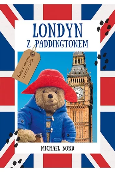 Londyn z Paddingtonem - Michael Bond