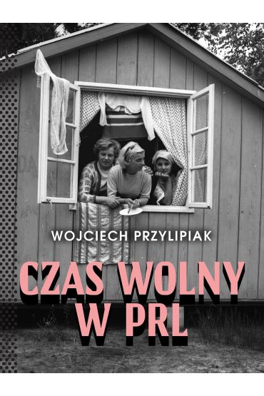 Czas wolny w PRL