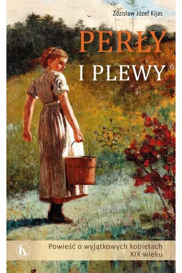 Per�y i plewy - J�zef  Zdzias�aw Kijas