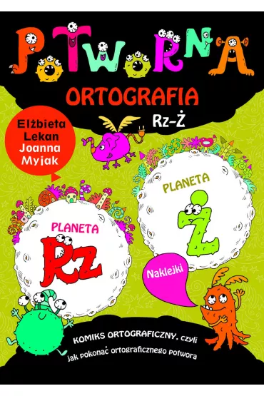 Potworna ortografia Rz- - Elbieta Lekan , Joanna Myjak