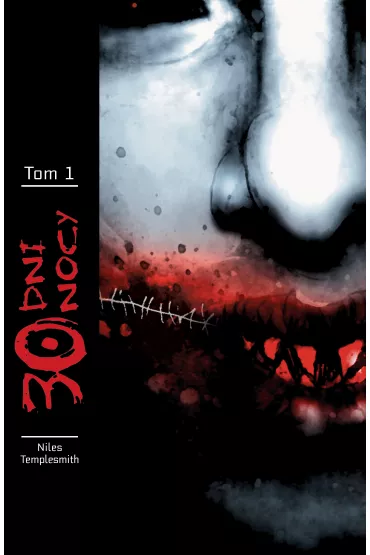 30 dni nocy. Tom 1