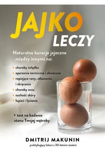 Jajko leczy - Makunin Dmitrij
