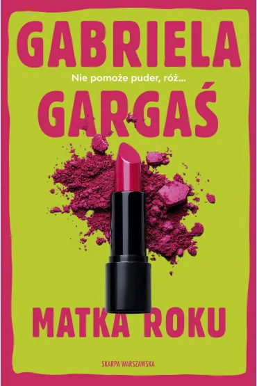 Matka roku - Gabriela Garga�