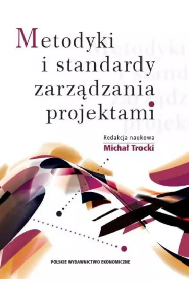 Metodyki i standardy zarz�dzania projektami - Micha� Trocki