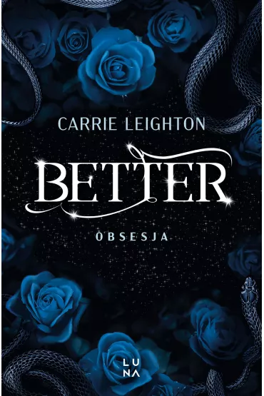 Better. Obsesja - Carrie Leighton