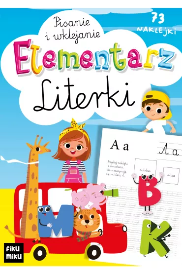 Elementarz. Literki. Pisanie i wyklejanie - Katarzyna Ma�kowiak