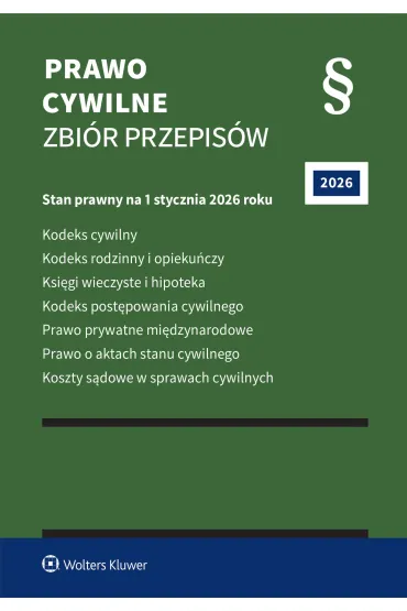 Kodeks cywilny. Kodeks rodzinny i opieku�czy. Ksi�gi wieczyste i hipoteka. Kodeks post�powania cywil