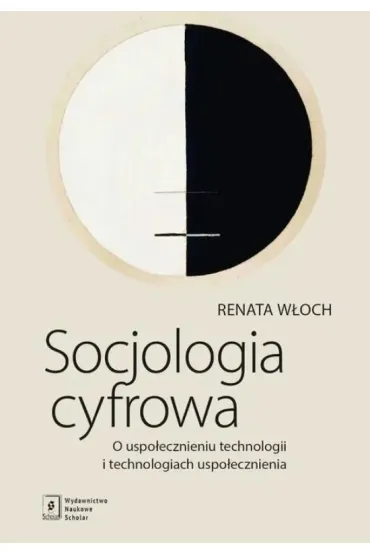 Socjologia cyfrowa - Renata W�och