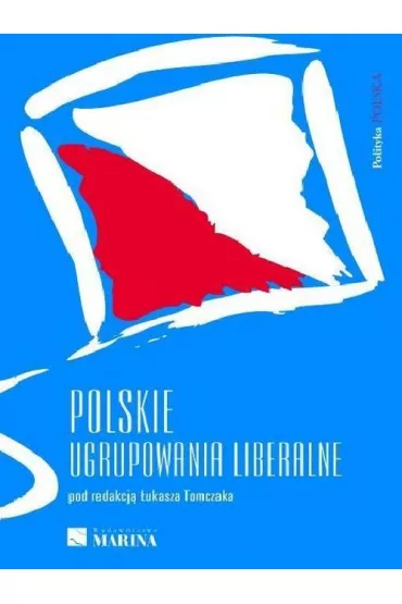 Polskie ugrupowania liberalne - �ukasz Tomczak