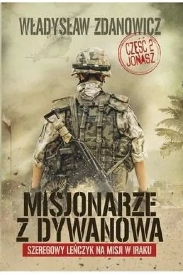 Jonasz. Misjonarze z Dywanowa. Tom 2 - W�adys�aw Zdanowicz