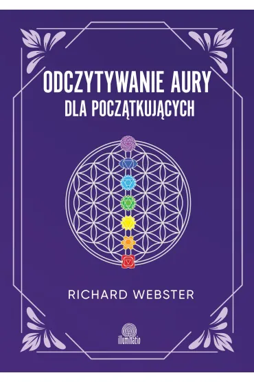 Odczytywanie aury dla pocz�tkuj�cych - Richard Webster