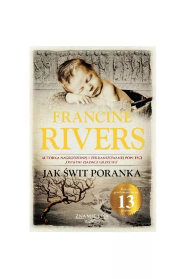 Jak �wit poranka - Francine Rivers