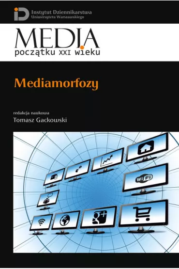 Mediamorfozy - Tomasz Gackowski