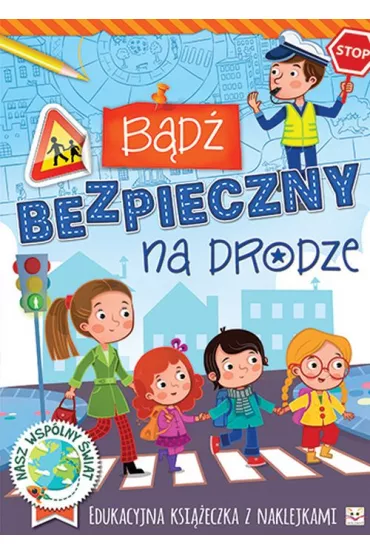 B�d� bezpieczny na drodze - Agnieszka Bator