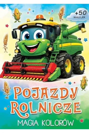Pojazdy rolnicze. Magia kolor�w