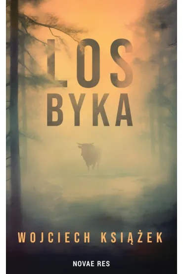 Los byka - Wojciech Ksi��ek
