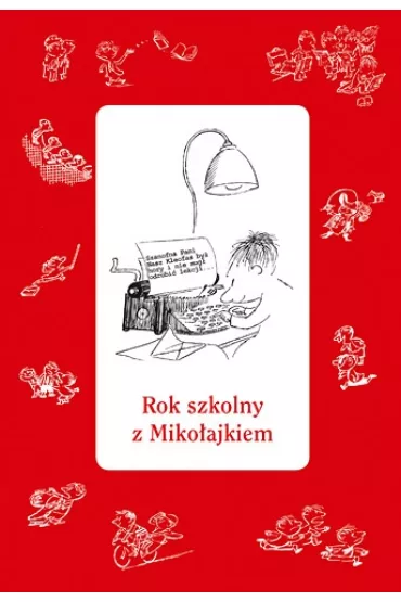 Rok szkolny z Miko�ajkiem