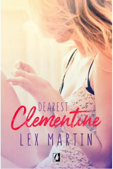 Clementine. Dearest - Lex Martin