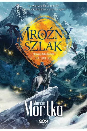 Mrony szlak. Stracecy Madsa Voortena. Tom 1 - Marcin Mortka