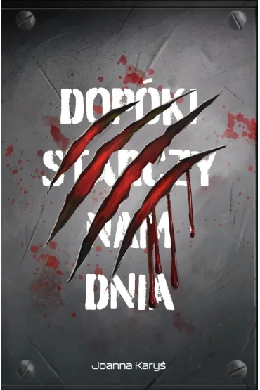 L.M.D.C. Tom 1. Dop�ki starczy nam dnia - Joanna  Kary�
