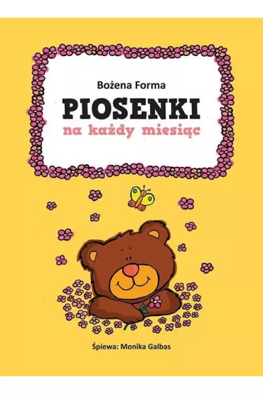 Piosenki na ka�dy miesi�c z p�yt� CD - Bo�ena Forma