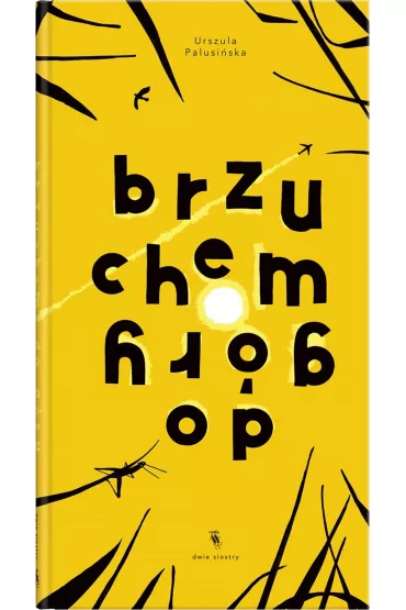 Brzuchem do g�ry - Urszula Palusi�ska