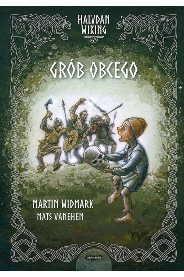 Gr�b obcego. Halvdan Wiking. Tom 2