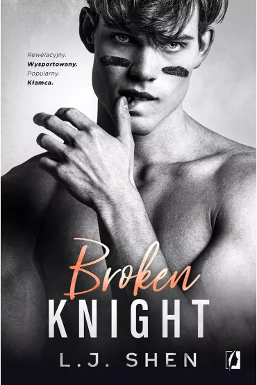 Broken Knight. All Saints High - L. J. Shen