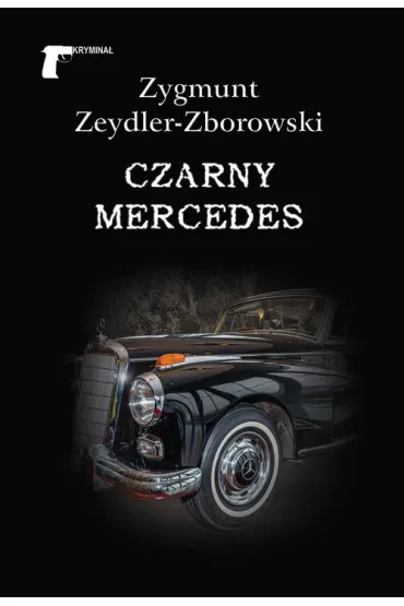 Czarny mercedes - Zygmunt Zeydler Zborowski