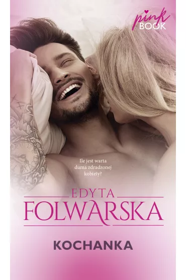 Kochanka - Edyta  Folwarska
