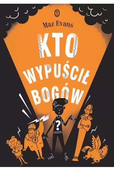 Kto wypu�ci� bog�w? - Maz Evans