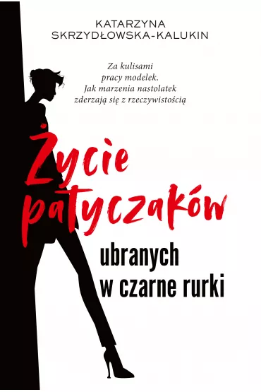 eBook �ycie patyczak�w ubranych w czarne rurki mobi epub - Katarzyna Skrzyd�owska-Kalukin
