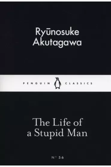 The Life of a Stupid Man wer. angielska - Ryunosuke Akutagawa