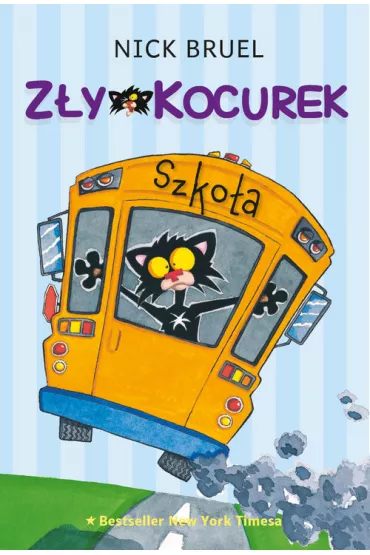 Z�y Kocurek. Szko�a - Nick Bruel