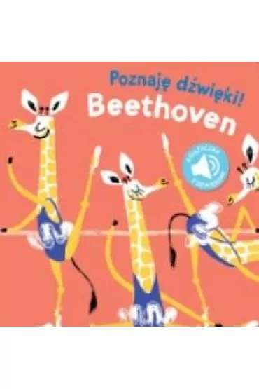 Poznaj� d�wi�ki. Beethoven