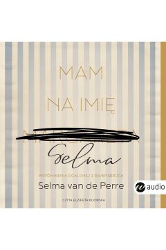 Audiobook Mam na imi Selma mp3