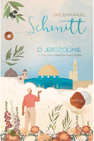 Sen o Jerozolimie - Eric-Emmanuel Schmitt