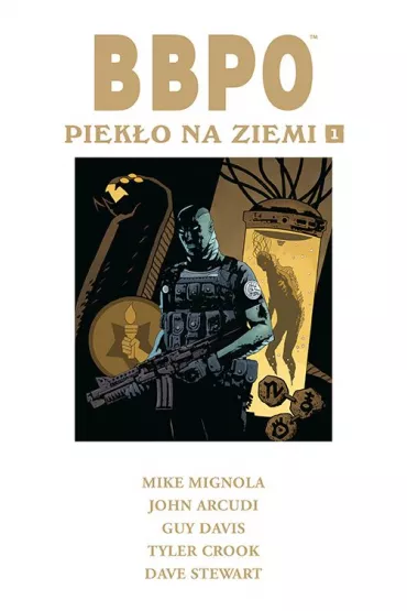Piek�o na Ziemi. BBPO. Tom 1 - John Arcudi, Davis Guy, Mike Mignola, Tyler Crook