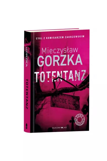Totentanz. Cienie przesz�o�ci. Tom 3 - Mieczys�aw Gorzka