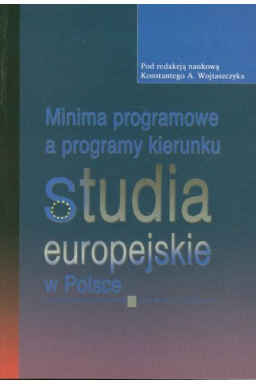 Minima programowe a programy kierunku studia europejskie w Polsce