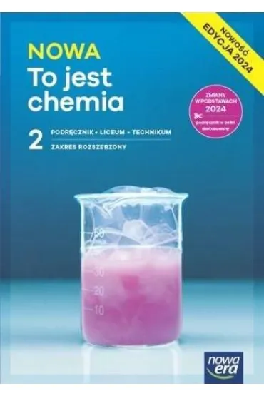Pakiet NOWA To jest chemia 2. Podr�cznik i Maturalne karty pracy. Liceum i technikum. Zakres rozszerzony. Edycja 2024
