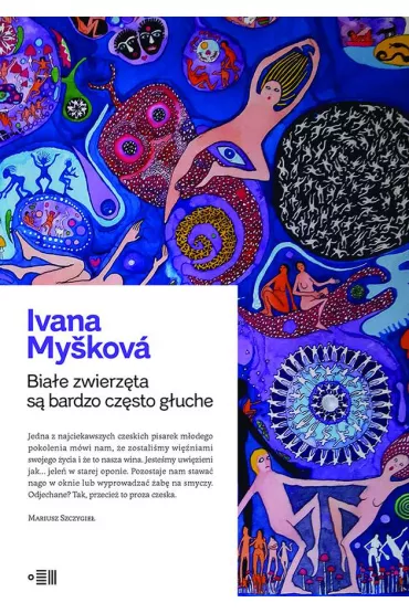 Bia�e zwierz�ta s� bardzo cz�sto g�uche - Ivana Myskova